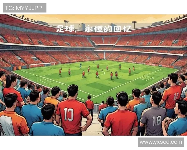 中国本土足球明星崛起背后的故事与未来发展展望